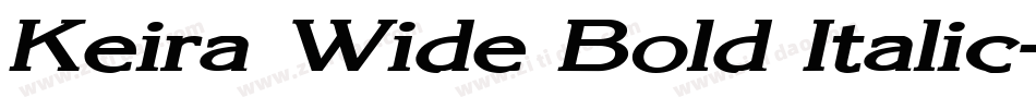Keira Wide Bold Italic字体转换